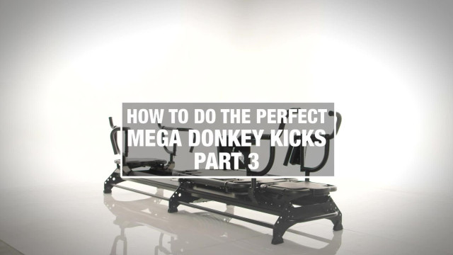 How To - Mega Donkey Kicks - Part Three
